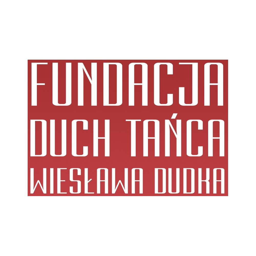 Fundacja Duch Tańca Wiesława Dudka Fundacja Duch Tańca Wiesława Dudka